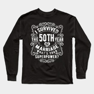 Funny Wedding Anniversary Gift 50 years Wedding Marriage Gift Long Sleeve T-Shirt